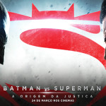 Batman vs Superman: A Origem da Justiça ganha trailer final legendado