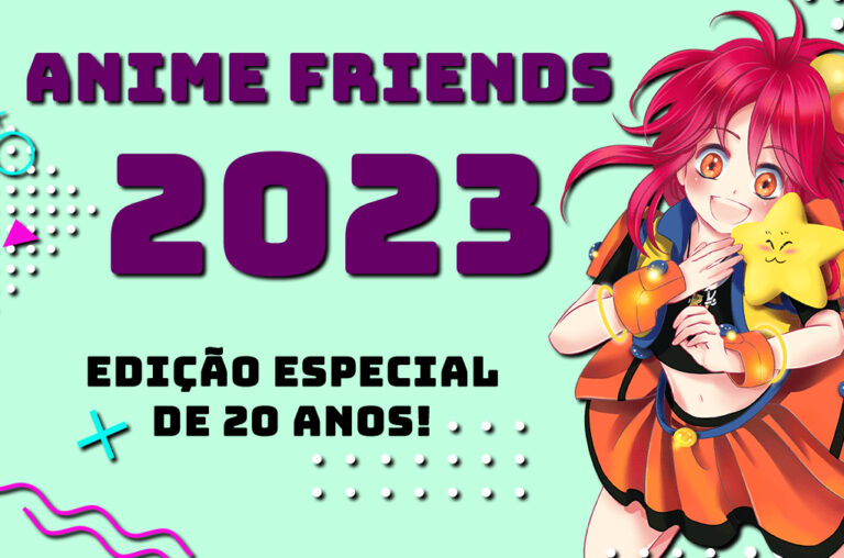 Anime Friends completará 20 anos com edição especial